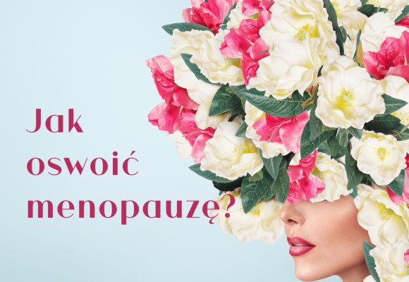 Olejki eteryczne na menopauzę.